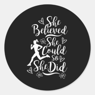 Marathon Runner She Believed She Could Running Classic Round Sticker