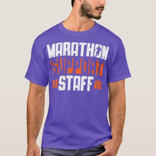 Marathon Support Staff Runner Marathon Apparel T_Shirt