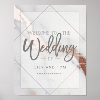 Marble And Metallic Welcome To The Wedding Poster by Stacy_Cooke_Art at Zazzle