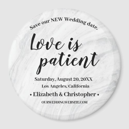 Marble Love is patient Change the Date Wedding Magnet