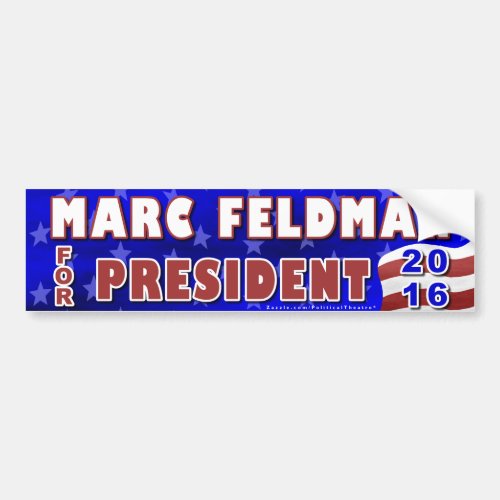 Marc Feldman President 2016 Election Libertarian Bumper Sticker