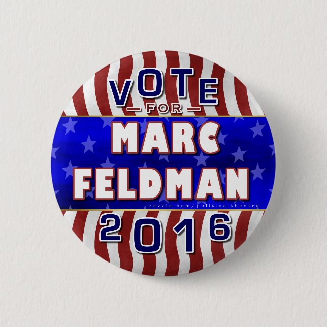 Marc Feldman President 2016 Election Libertarian Pinback Button (Front)