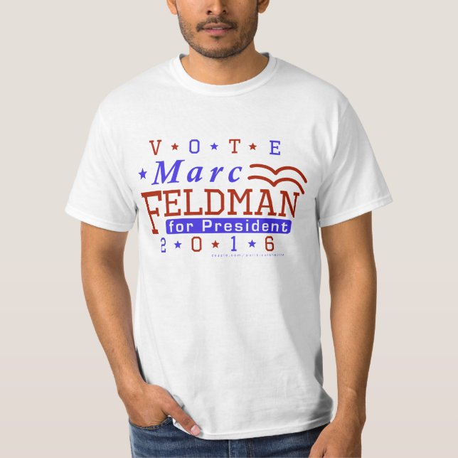 Marc Feldman President 2016 Election Libertarian T-Shirt (Front)