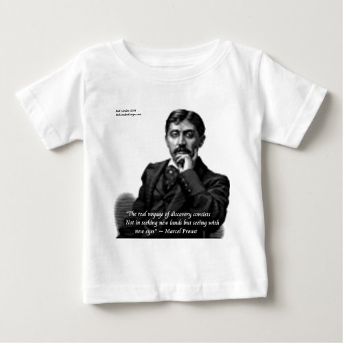 Marcel Proust  Famous Quote Baby T_Shirt