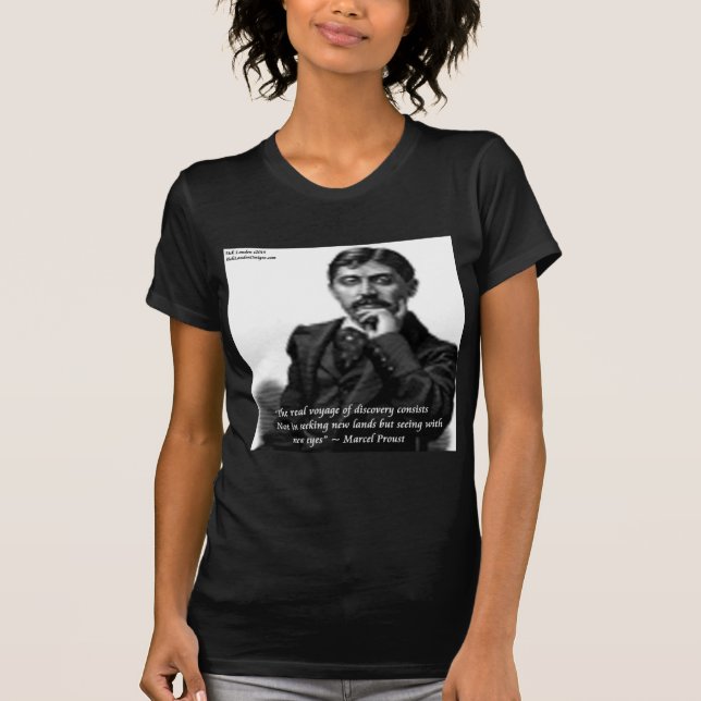 Marcel Proust & Famous Quote T-Shirt (Front)