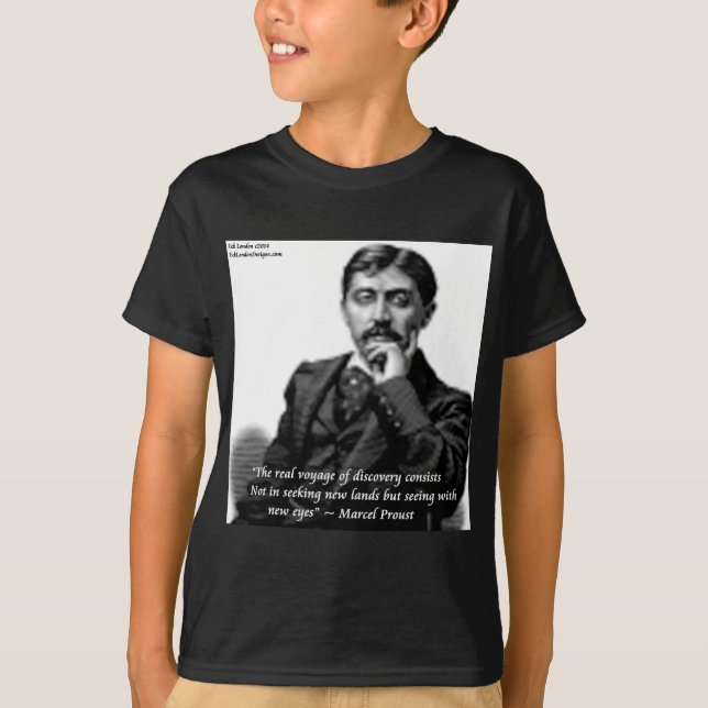 Marcel Proust & Famous Quote T-Shirt (Front)