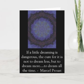 Marcel Proust Quote About Dreamers And Dreaming Card by spiritcircle at Zazzle