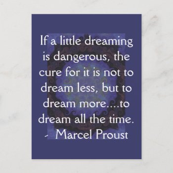 Marcel Proust Quote About Dreamers And Dreaming Postcard by spiritcircle at Zazzle