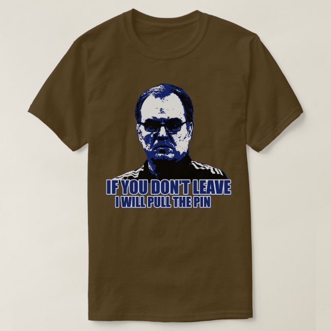 Marcelo Bielsa El Loco T-Shirt (Design Front)