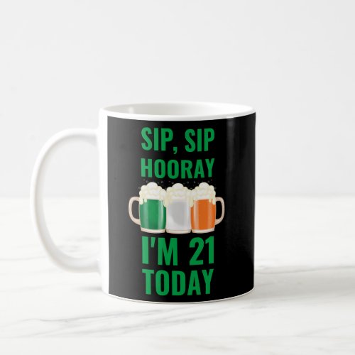 March 17Th St PatrickS Day 21St IM 21 Irish Flag Coffee Mug