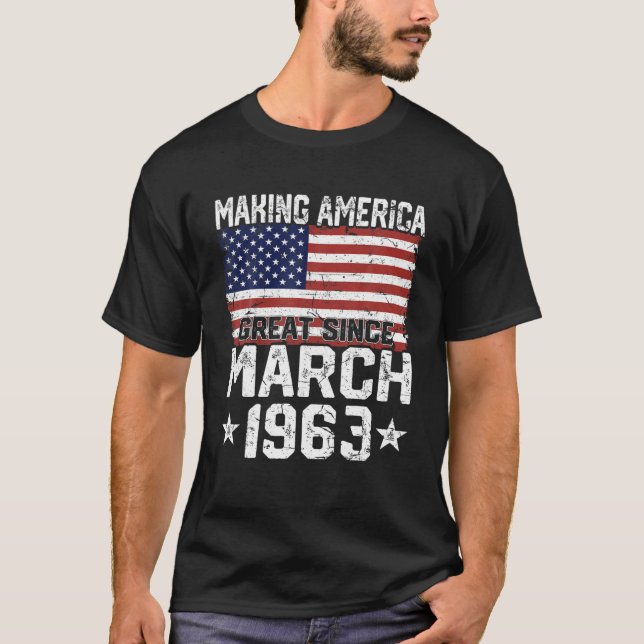 March 1963 American Flag 58Th Birthday Gifts 58 Ye T-Shirt (Front)