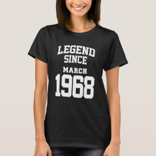 March 1968 55th Birthday Legend 55 Years Old T-Shirt