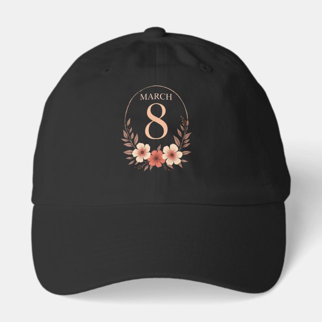 March 8 Floral Vintage Empowerment Design Hat (Front)