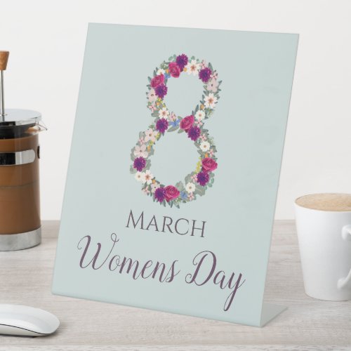 March 8 International Womens Day        Pedestal Sign