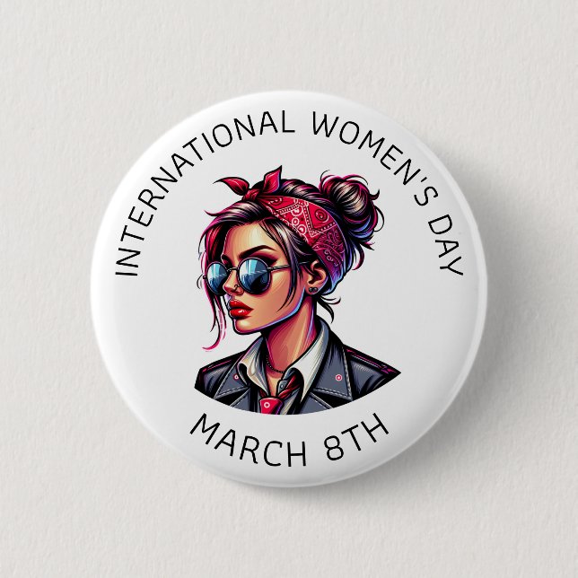 March 8th is International Women's Day  Button (Front)