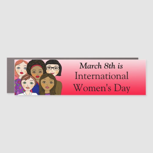 March 8th is International Womens Day Car Magnet