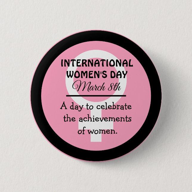 March 8th is International Women's Day Pink    Button (Front)