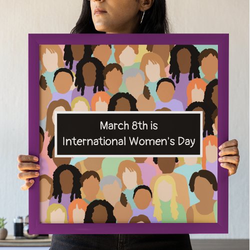 March 8th is International Womens Day Poster