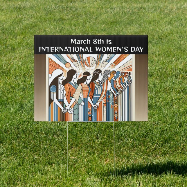 March 8th is International Women's Day  Sign (Insitu)