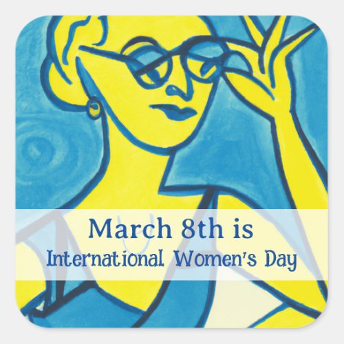 March 8th is International Womens Day Square Sticker