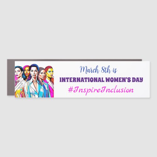 March 9th is International Womens Day  Car Magnet