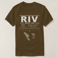 March Air Reserve Base ARB March Field RIV T-Shirt