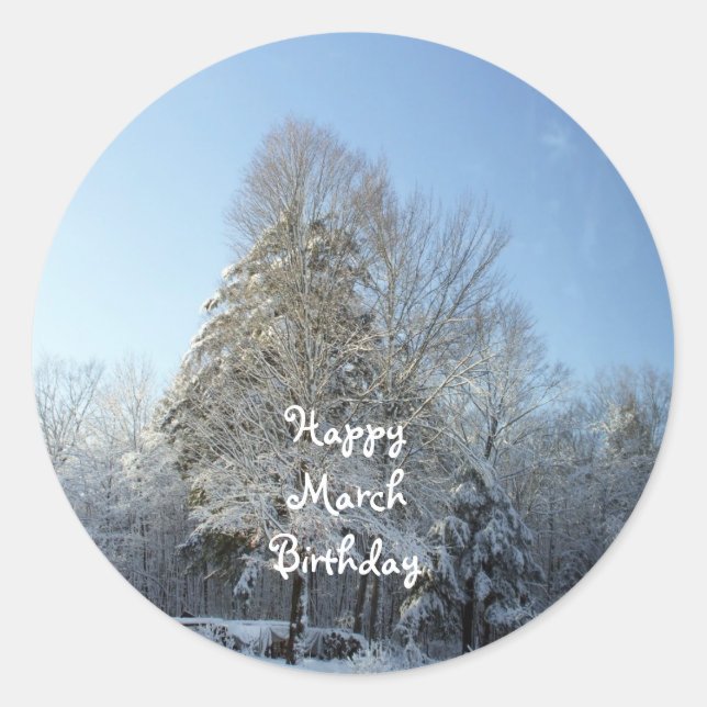 March Birthday For All Classic Round Sticker (Front)