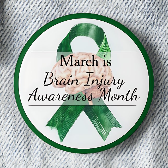 March Brain Injury Awareness Month Button (March is Brain Injury Awareness Month pinback button.)