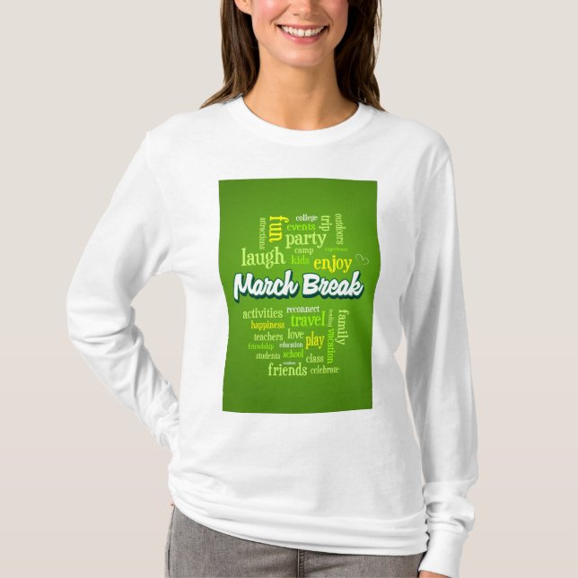 March Break Word Cloud Typography School Vacation T-Shirt (Front)