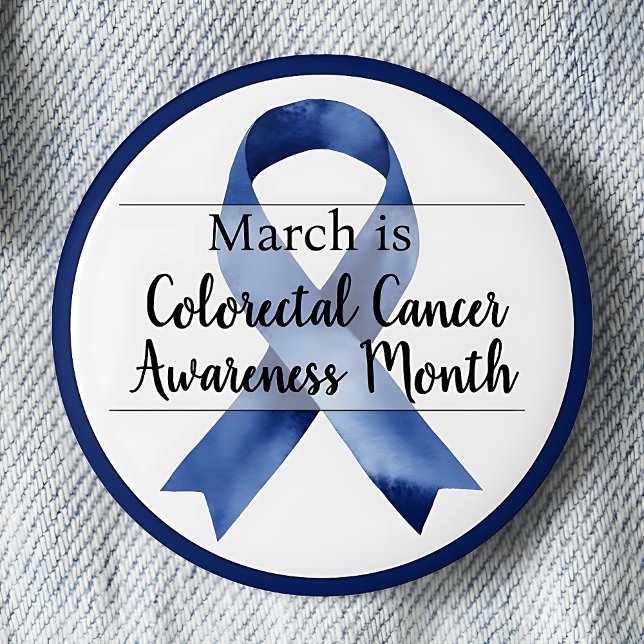 March Colorectal Cancer Awareness Month Button (Blue awareness ribbon. March is Colorectal Cancer Awareness Month pinback button.)