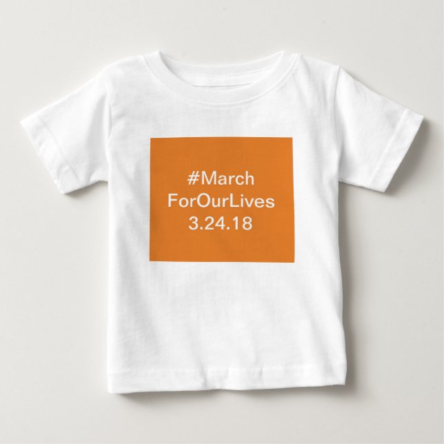 March for our lives gear baby T-Shirt (Front)