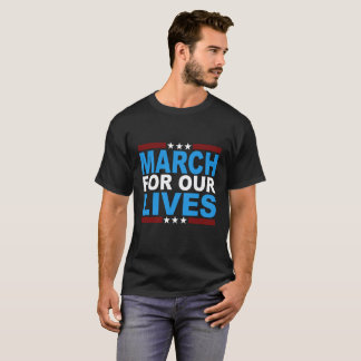 March for our lives T-Shirt