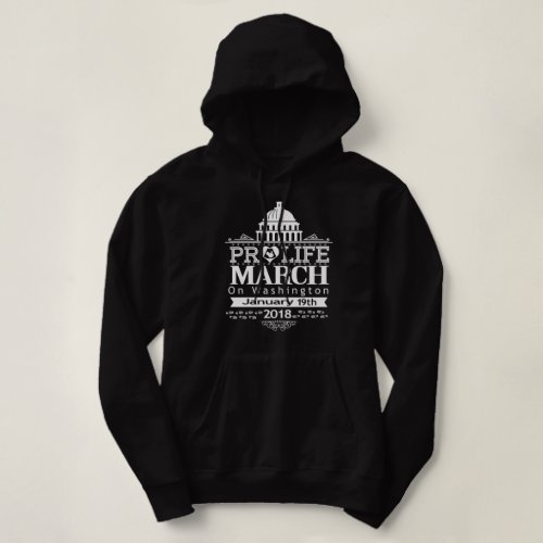 March for Pro Life _ Choose Life T_Shirt Hoodie