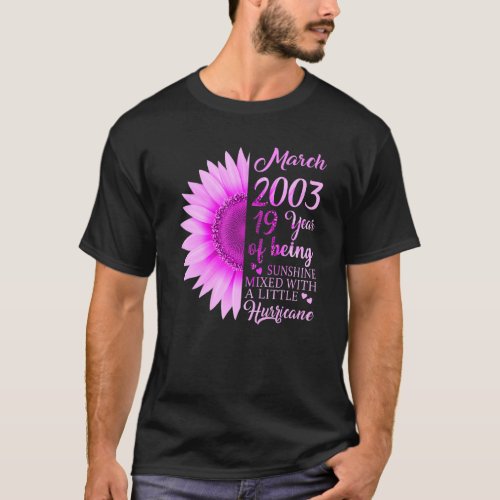 March Girl 2003  19 Years Old 19th Birthday T_Shirt