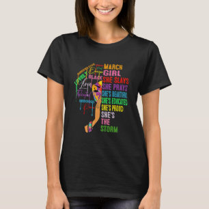 March Girl She Slays & Prays March Birthday Girls T-Shirt