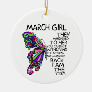March Girl She Whispered Back I Am Storm Butterfly Ceramic Ornament