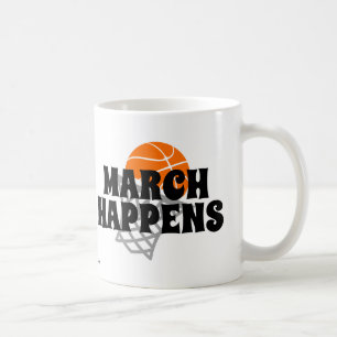 March Happens Coffee Mug