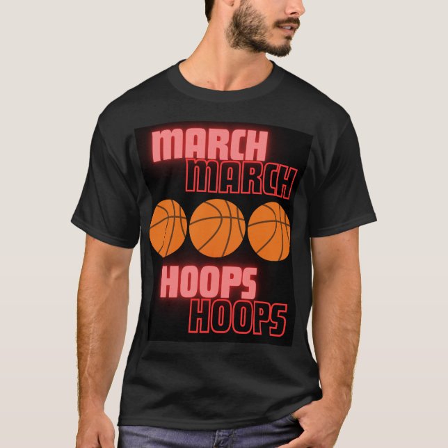 March-Hoops T-Shirt (Front)