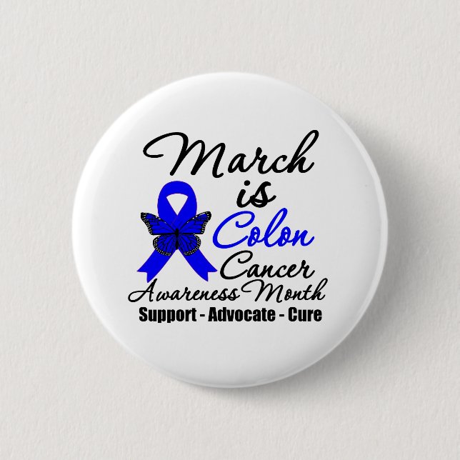 March is Colon Cancer Awareness Month Pinback Button (Front)
