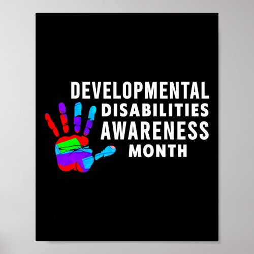 march Is Developmental Disabilities Awareness Mont Poster