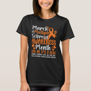 March Is Multiple Sclerosis Awareness Month MS War T-Shirt