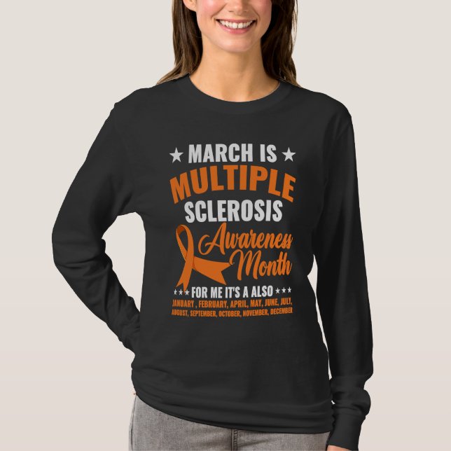 March Is Multiple Sclerosis Awareness Month MS War T-Shirt (Front)