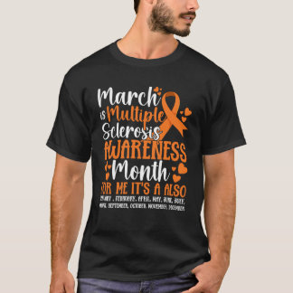 March Is Multiple Sclerosis Awareness Month MS War T-Shirt