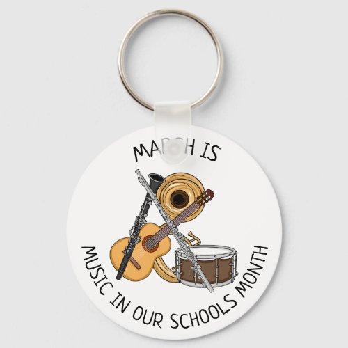 March is Music in our Schools Month  Keychain