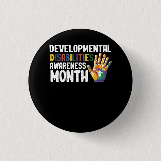 March Is National Developmental Disabilities Aware Button (Front)