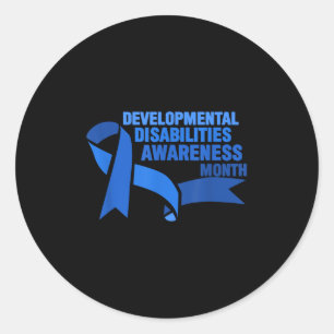 March Is National Developmental Disabilities Aware Classic Round Sticker