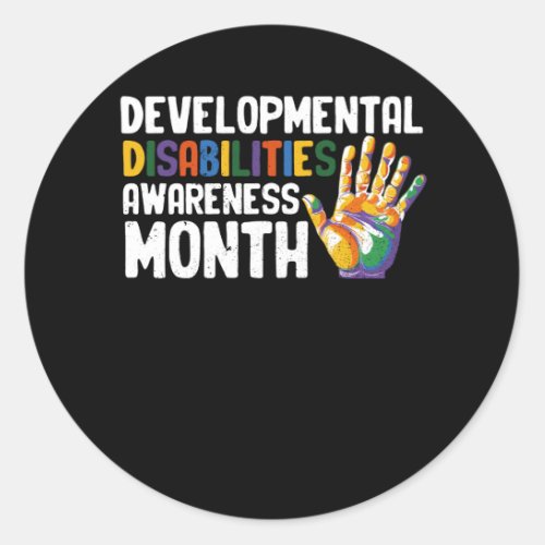 March Is National Developmental Disabilities Aware Classic Round Sticker