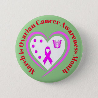 March is  Ovarian Cancer Awareness Month Heart  Button