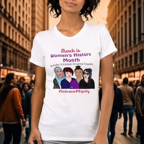 March is Womens History Month   T_Shirt
