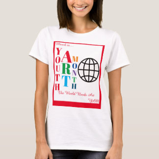 March is Youth Art Month T-Shirt